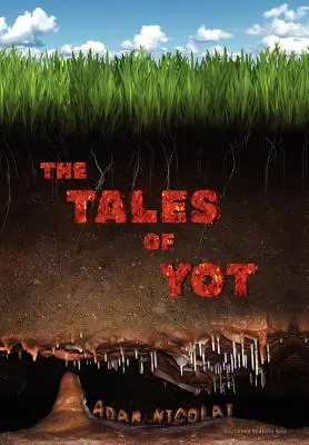 Príbehy o Yotovi - The Tales of Yot