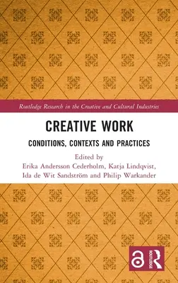 Tvorivá práca: Podmienky, kontexty a prax - Creative Work: Conditions, Contexts and Practices