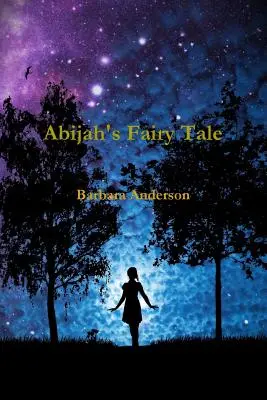 Abijášova rozprávka - Abijah's Fairy Tale