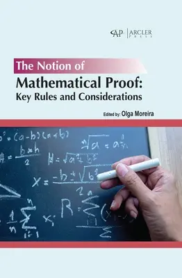 Pojem matematický dôkaz: Kľúčové pravidlá a úvahy - The Notion of Mathematical Proof: Key Rules and Considerations