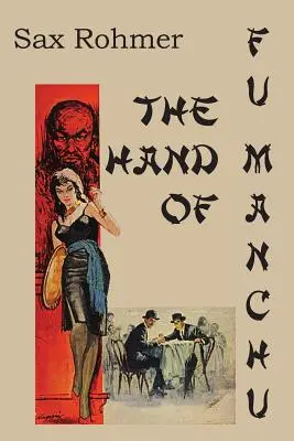 Ruka Fu-Manchu - The Hand Of Fu-Manchu