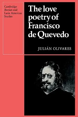 Milostná poézia Francisca de Queveda - The Love Poetry of Francisco de Quevedo