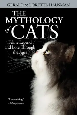 Mytológia mačiek - The Mythology of Cats