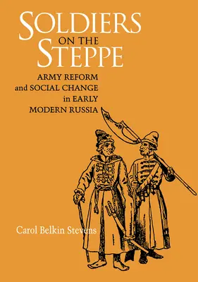 Vojaci v stepi - Soldiers on the Steppe