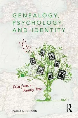 Genealógia, psychológia a identita: Príbehy z rodokmeňa - Genealogy, Psychology and Identity: Tales from a family tree