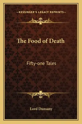 Potrava smrti: Päťdesiatjeden príbehov - The Food of Death: Fifty-one Tales