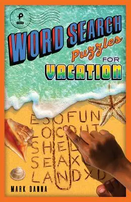 Slovné hádanky na prázdniny: 4. diel - Word Search Puzzles for Vacation: Volume 4