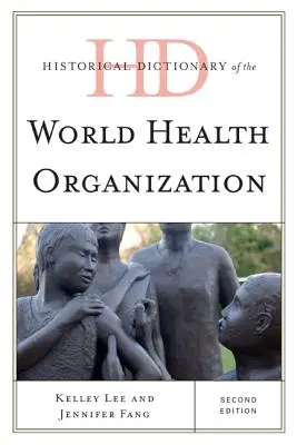 Historický slovník Svetovej zdravotníckej organizácie - Historical Dictionary of the World Health Organization
