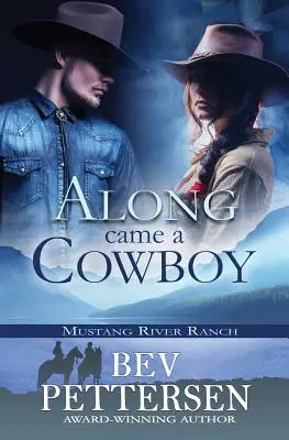 Prišiel kovboj - Along Came A Cowboy