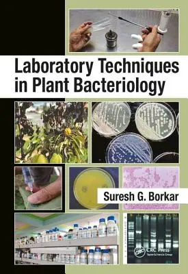 Laboratórne techniky v bakteriológii rastlín - Laboratory Techniques in Plant Bacteriology