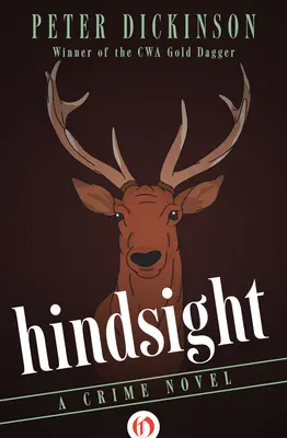 Spätný pohľad: Kriminálny román - Hindsight: A Crime Novel