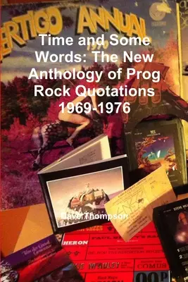 Čas a niektoré slová: Nová antológia progrockových citátov 1969-1976 - Time and Some Words: The New Anthology of Prog Rock Quotations 1969-1976