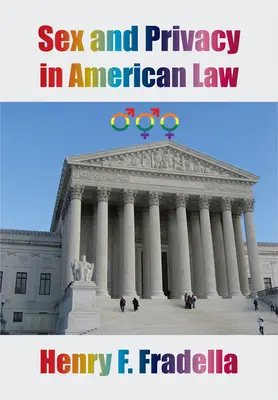 Sex a súkromie v americkom práve - Sex and Privacy in American Law