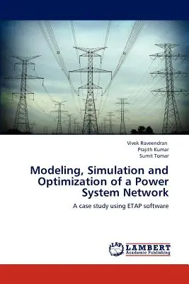 Modelovanie, simulácia a optimalizácia siete energetickej sústavy - Modeling, Simulation and Optimization of a Power System Network