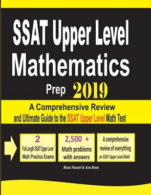 SSAT Upper Level Mathematics Prep 2019: A Comprehensive Review and Ultimate Guide to the SSAT Upper Level Math Test (Príprava na test z matematiky vyššej úrovne SSAT 2019) - SSAT Upper Level Mathematics Prep 2019: A Comprehensive Review and Ultimate Guide to the SSAT Upper Level Math Test