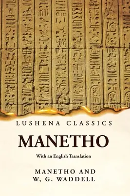 Manetho s anglickým prekladom - Manetho With an English Translation