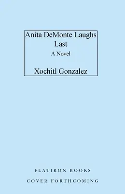 Anita de Monte sa smeje naposledy - Anita de Monte Laughs Last