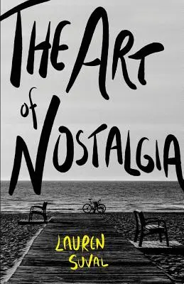 Umenie nostalgie - The Art of Nostalgia