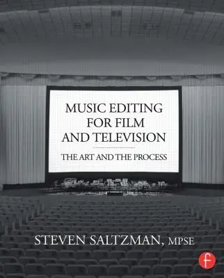 Úprava hudby pre film a televíziu: Umenie a proces - Music Editing for Film and Television: The Art and the Process