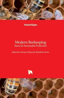 Moderné včelárstvo: Základy udržateľnej produkcie - Modern Beekeeping: Bases for Sustainable Production