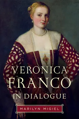 Veronica Franco v dialógu - Veronica Franco in Dialogue