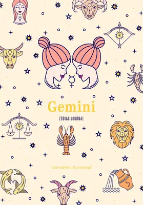 Zodiakálny denník pre Blížencov: Roztomilý denník pre snílkov o astrológii, súhvezdiach a afirmáciách - Gemini Zodiac Journal: A Cute Journal for Daydreamers of Astrology, Constellations, and Affirmations