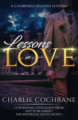 Lekcie lásky: Vražda a romantika: strhujúci príbeh plný záhad, vrážd a romantiky - Lessons in Love: A sparkling tale of mystery, murder and romance