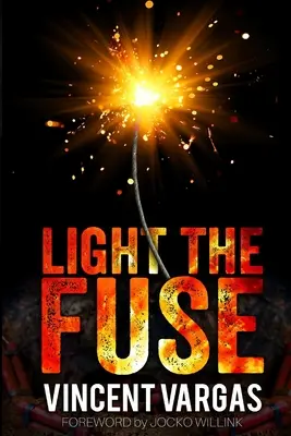 Zapáľte poistku - Light the Fuse