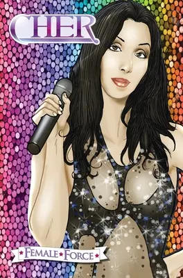 Ženská sila: Cher - Female Force: Cher