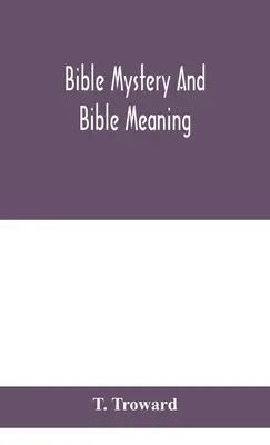 Biblické tajomstvo a biblický význam - Bible mystery and Bible meaning