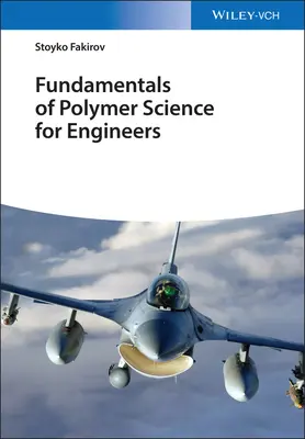 Základy polymérov pre inžinierov - Fundamentals of Polymer Science for Engineers