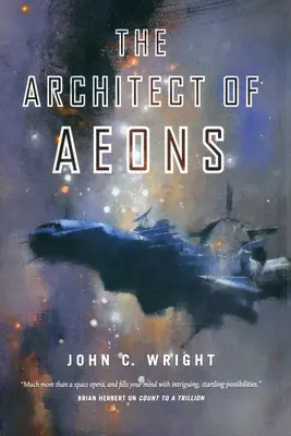 Architekt eónov: Štvrtá kniha série Eschaton - The Architect of Aeons: Book Four of the Eschaton Sequence
