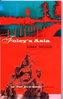 Foleyho Ázia: Skicár - Foley's Asia: A Sketchbook