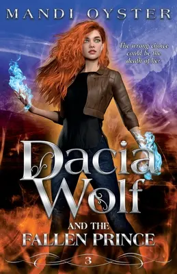 Dacia Wolf & Padlý princ: temný a magický fantasy román o dospievaní - Dacia Wolf & the Fallen Prince: A dark and magical coming of age fantasy novel