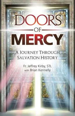 Dvere milosrdenstva: Cesta dejinami spásy - Doors of Mercy: A Journey Through Salvation History