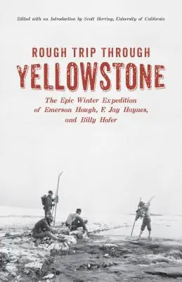 Drsný výlet cez Yellowstone - Rough Trip Through Yellowstone
