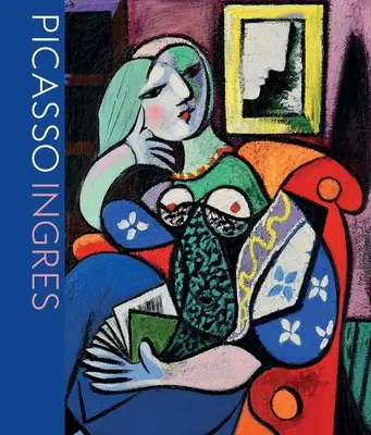 Picasso Ingres: Tvárou v tvár - Picasso Ingres: Face to Face
