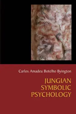 Jungova symbolická psychológia: Plavba za humanizáciou kozmu v snahe o osvietenie - Jungian Symbolic Psychology: The Voyage of Humanization of the Cosmos in Search of Enlightenment