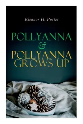Pollyanna & Pollyanna Grows Up: Séria vianočných špeciálov - Pollyanna & Pollyanna Grows Up: Christmas Specials Series