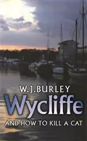 Viklef a ako zabiť mačku - Wycliffe and How to Kill A Cat