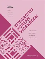 Integrovaná cvičebnica kórejčiny: Intermediate 2, tretie vydanie - Integrated Korean Workbook: Intermediate 2, Third Edition
