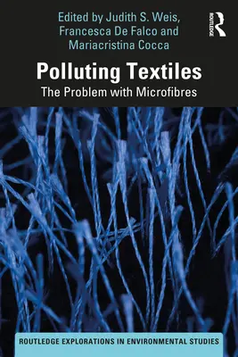 Znečisťovanie textilu: Problém mikrovlákien - Polluting Textiles: The Problem with Microfibres