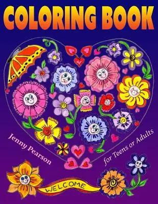 Kniha maľovaniek pre tínedžerov alebo dospelých: Vymýšľanie a písanie pre deti: Úľava od stresu a relaxácia (Marker Friendly) - Coloring Book for Teens or Adults: Stress Relief & Relaxation (Marker Friendly)