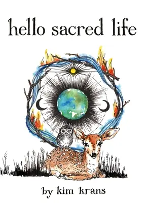 Ahoj, posvätný život - Hello Sacred Life