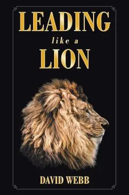 Viesť ako lev - Leading Like a Lion