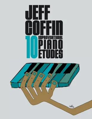 10 improvizačných klavírnych etúd - 10 Improvisational Piano Etudes