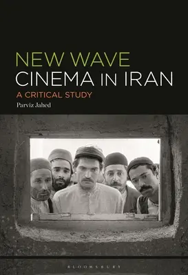 Nová filmová vlna v Iráne: Kritická štúdia - The New Wave Cinema in Iran: A Critical Study