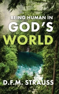 Byť človekom v Božom svete - Being Human in God's World