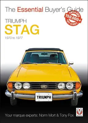 Triumph Stag: Základný sprievodca pre kupujúceho - Triumph Stag: The Essential Buyer's Guide