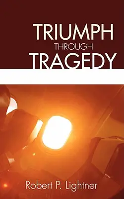 Triumf cez tragédiu - Triumph Through Tragedy
